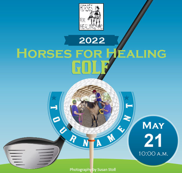 2022 Horses for Healing 9-Hole Golf Tournament - May 21st!